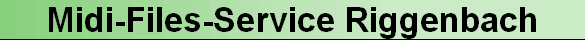 Midi-Files-Service Riggenbach